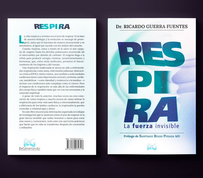 Portada y contraportada del libro Respira, escrito por el doctor Ricardo Guerra Fuentes
