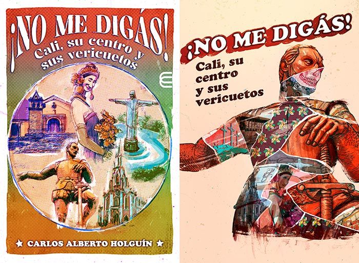 Ideas a color para la portada del libro ¡No me digás! de Carlos Alberto Holguín García