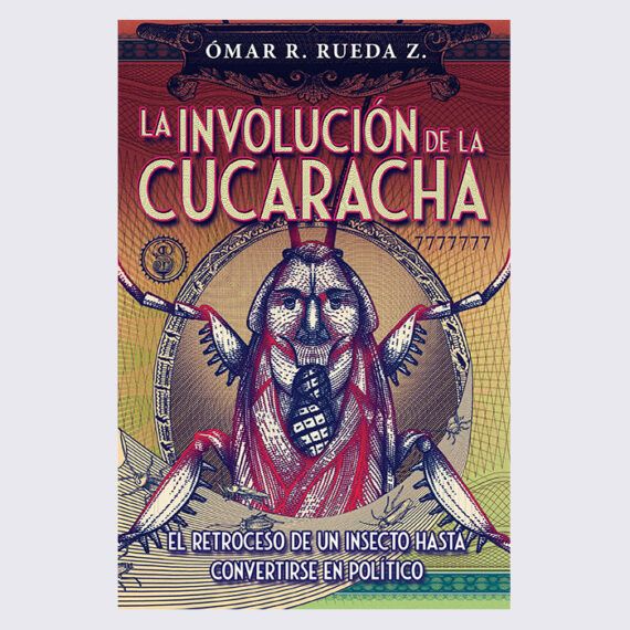Portada del libro La involución de la cucaracha de Ómar Rueda Z.