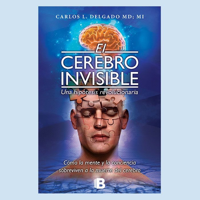 Portada del libro El cerebro invisible de Carlos L. Delgado