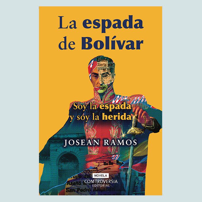 Portada del libro La espada de Bolívar de Josean Ramos