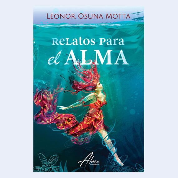 Portada del libro Relatos para el alma de Leonor Osuna Motta