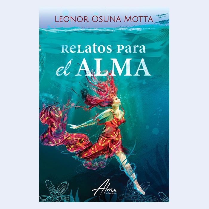 Portada del libro Relatos para el alma de Leonor Osuna Motta