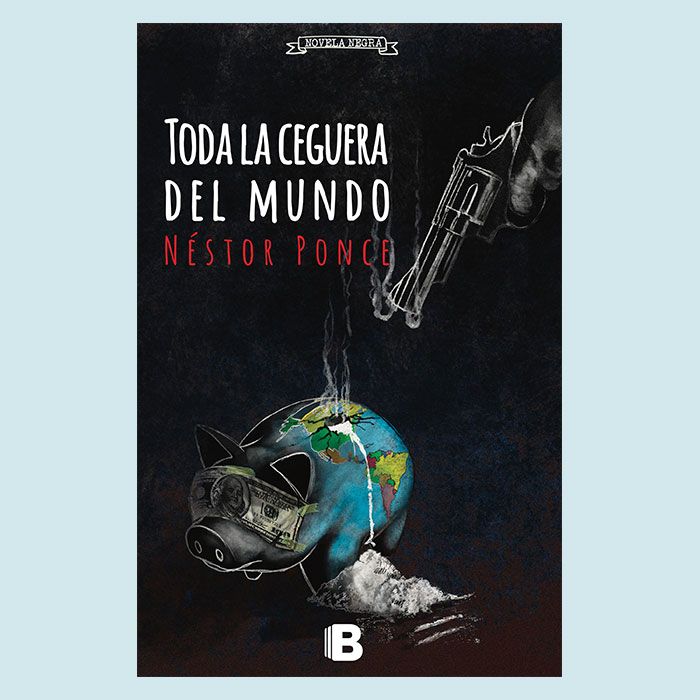 Portada del libro Toda la ceguera del mundo de Néstor Ponce